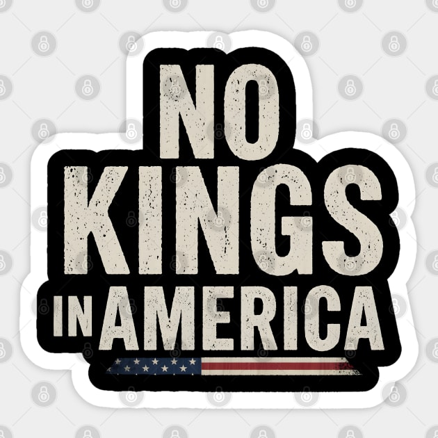 No Kings In America - Patriotic Statement Sticker by MakerMind8.2